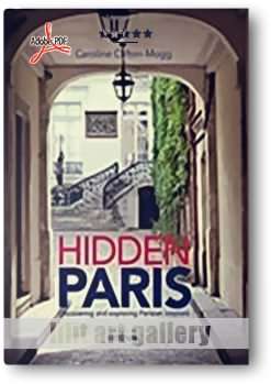 کتاب آموزشی، “عکاسی از پاریس پنهان” کشف و بازدید از مناطق داخلی پاریس
