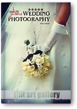 کتاب آموزشی، بهترین عکاسی عروسی؛ ویرایش سوم