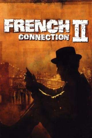 رابط فرانسوی 2 / French Connection II