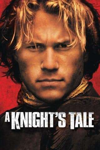 حکایت یک سلحشور / A Knight’s Tale