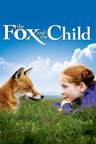 کودک و روباه / The Fox & the Child
