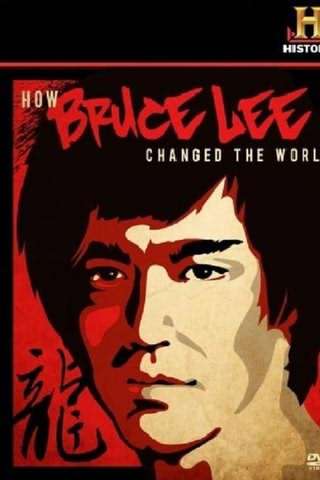 چگونه بروسلی دنیا را تغییر داد / How Bruce Lee Changed the World