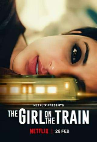 دختری در قطار (نسخه هندی) / The Girl on the Train