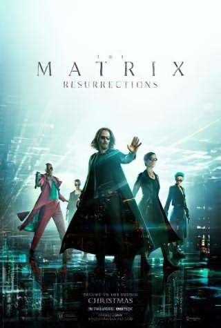 ماتریکس 4 رستاخیزها / The Matrix 4 Resurrections