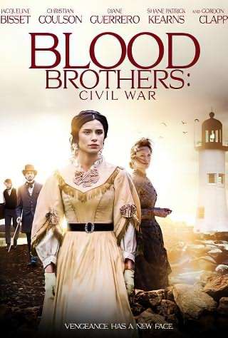 برادران خونی جنگ داخلی / Blood Brothers Civil War