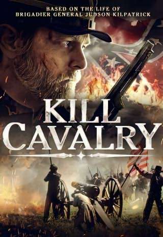 ژنرال هادسون / Kill Cavalry