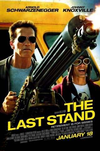 آخرین مقاومت / The Last Stand