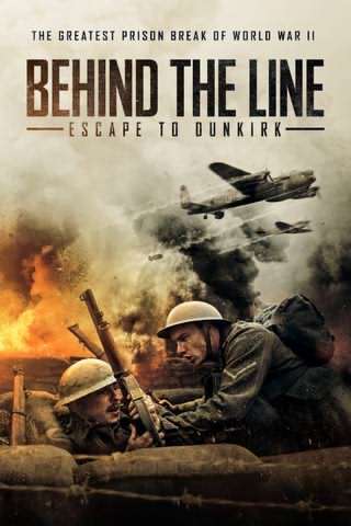 پشت خط فرار به دانکرک / Behind the Line, Escape to Dunkirk