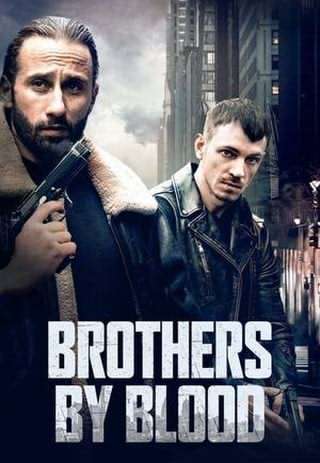 برادران خونی / Brothers by Blood