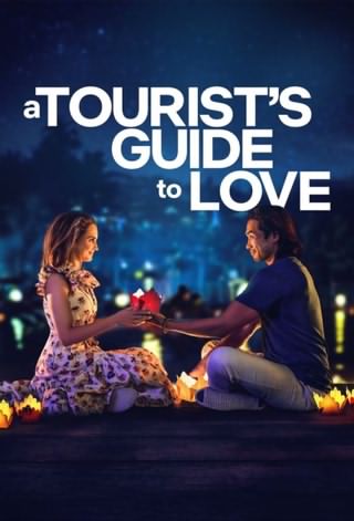 راهنمای گردشگران به سوی عشق / A Tourist’s Guide to Love