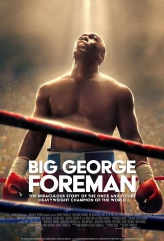 جورج فورمن بزرگ: داستان معجزه‌آسا / Big George Foreman