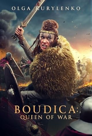 بودیکا: ملکه جنگ / Boudica: Queen of War
