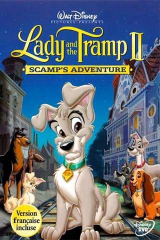 بانو و ولگرد 2 ماجراجویی اسکمپ / Lady and the Tramp 2, Scamp’s Adventure