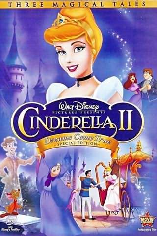 سیندرلا 2 , رویا‌ها به حقیقت می‌پیوندند / Cinderella II, Dreams Come True