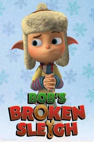 سورتمه شکسته باب / Bob’s Broken Sleigh
