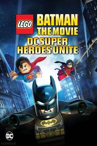 لگو بتمن, اتحاد ابرقهرمانان دی سی / Lego Batman, The Movie – DC Super Heroes Unite