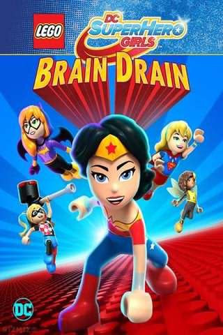 لگو دختران ابرقهرمان, فرار مغزها / Lego DC Super Hero Girls, Brain Drain