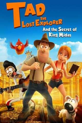 تاد جونز 2 و راز پادشاه میداس / Tad the Lost Explorer and the Secret of King Midas