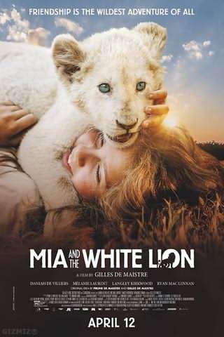میا و شیر سفید / Mia and the White Lion