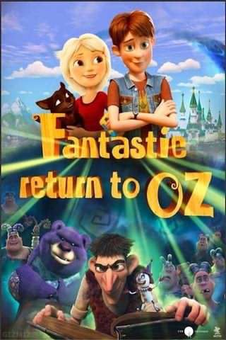 بازگشت شگفت انگیز به اوز / Fantastic Return to Oz