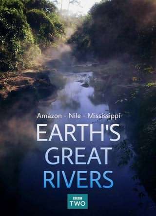 رودهای بزرگ زمین / Earth’s Great Rivers