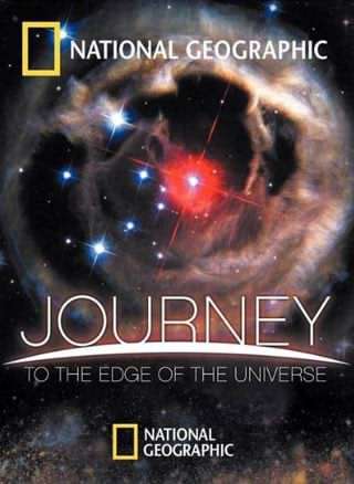 سفری به لبه جهان هستی / Journey To The Edge of The Universe