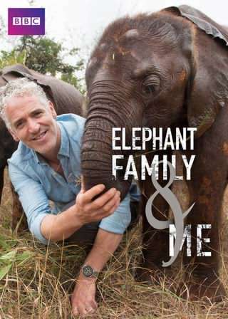 گوردون بوچانان، خانواده فیل و من / Gordon Buchanan, Elephant Family & Me