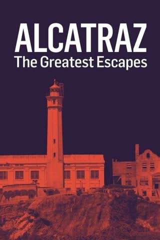 فرار از آلکاتراز / Alcatraz, The Greatest Escapes