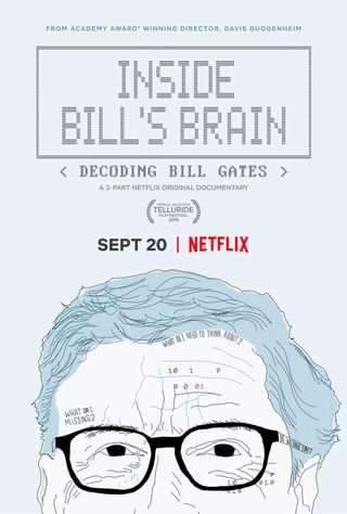 درون مغز بیل: رمزگشایی بیل گیتس / Inside Bill’s Brain, Decoding Bill Gates