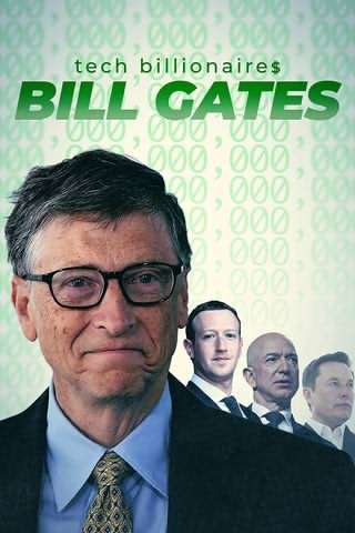 میلیاردرهای حوزه تکنولوژی: بیل گیتس / Tech Billionaires, Bill Gates