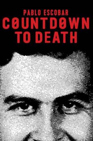 شمارش معکوس تا مرگ پابلو اسکوبار / Pablo Escobar, Countdown to Death
