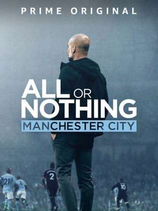 منچستر سیتی: همه یا هیچ / All or Nothing, Manchester City