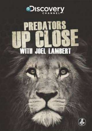 شکارچیان درنده با جول لمبرت / Predators Up Close with Joel Lambert
