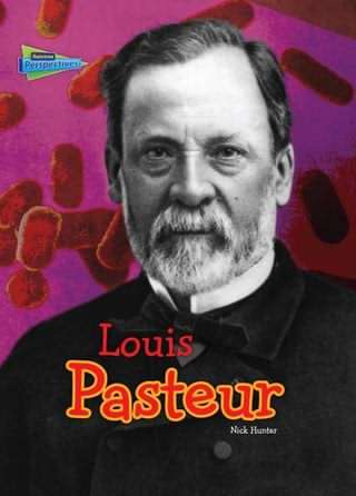 لویی پاستور / Louis Pasteur