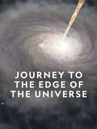 سفری به انتهای کهکشان / Journey To The Edge of The Universe